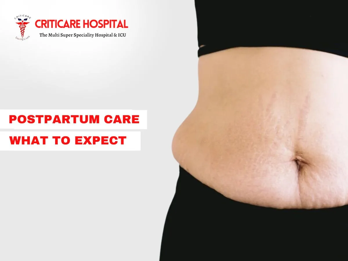 Postpartum Care: What to Expect - CritiCare Hospital