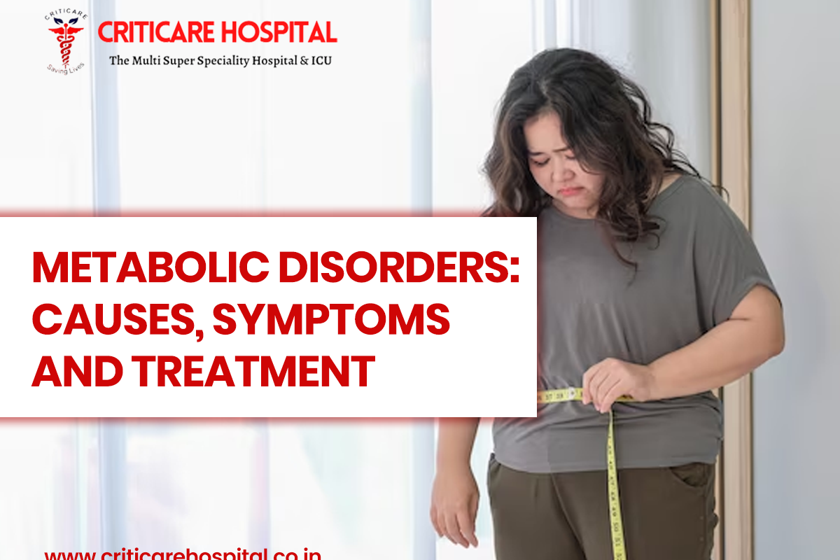 Metabolic Disorders: Causes, Symptoms and Treatment