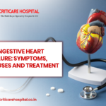 Congestive Heart Failure: Symptoms, Causes and Treatment