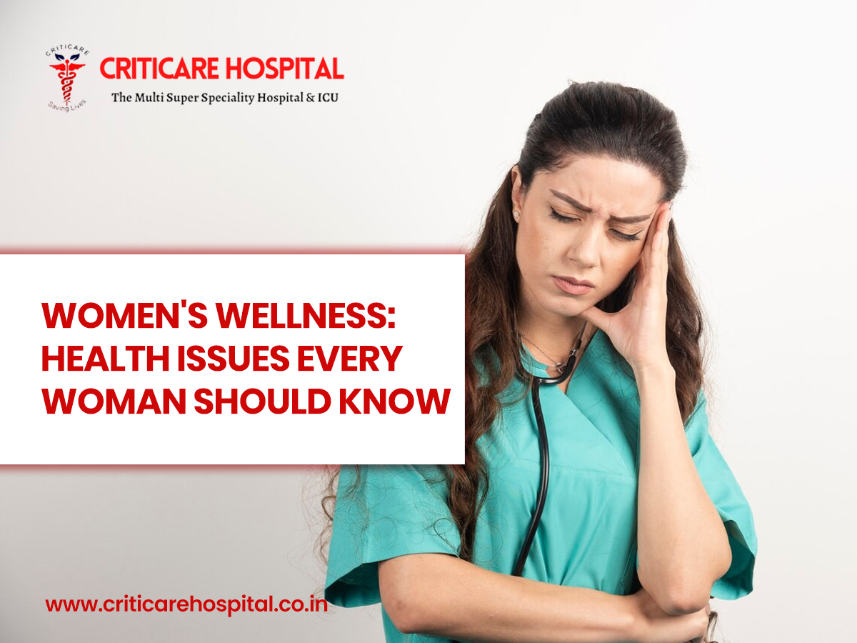 Women's Wellness: Health Issues Every Woman Should Know