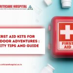 First Aid Kits For Outdoor Adventures