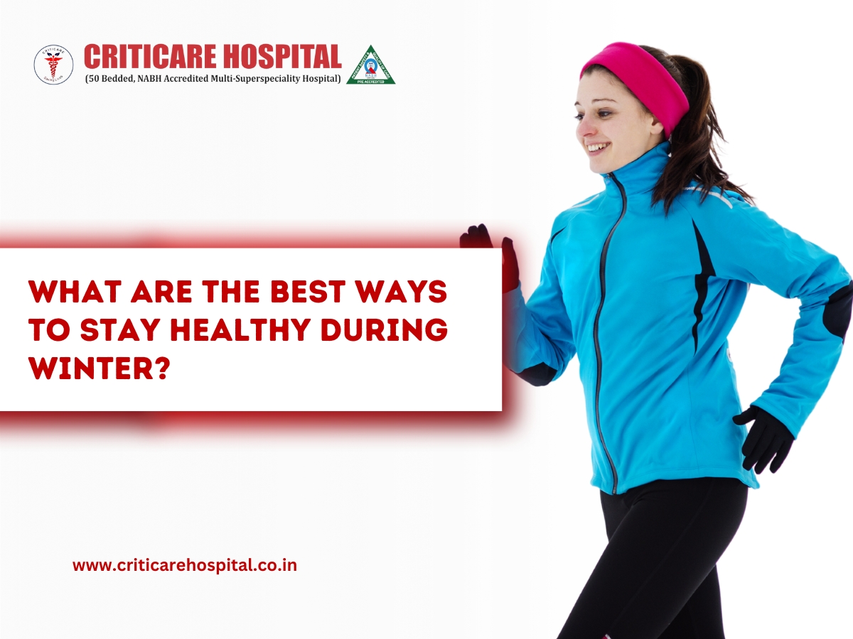 Best Ways to Stay Healthy During Winter